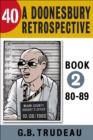 40: A Doonesbury Retrospective 1980 to 1989 - eBook