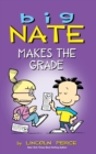 Big Nate Makes the Grade - Book