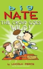 Big Nate : The Crowd Goes Wild! - Book