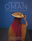 The Food of Oman : Recipes and Stories from the Gateway to Arabia - eBook