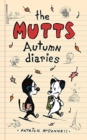 The Mutts Autumn Diaries - Book