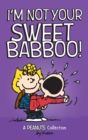 I'm Not Your Sweet Babboo! - Book