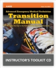 Advanced Emergency Medical Technician Transition Manual Instructor's Toolkit CD-ROM - Book