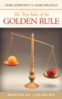 The Two Sides of the Golden Rule : Living Assertively is Living Biblically - Book