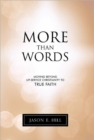 More Than Words : Moving Beyond Lip-Service Christianity to True Faith - Book