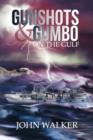 Gunshots and Gumbo on the Gulf - Book