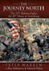 The Journey North : The 15th Alabama Fights the 20th Maine at Gettysburg - Book