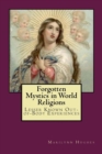 Forgotten Mystics in World Religions : Lesser Known Out-of-Body Experiences - Book