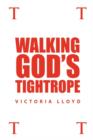 Walking God's Tightrope - Book
