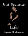 Just Because Life - eBook