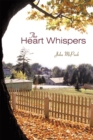 The Heart Whispers - eBook