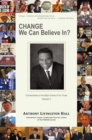 Change We Can Believe In? : Commentaries on the Major Events of Our Time: Volume V - eBook