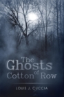 The Ghosts of Cotton Row - eBook