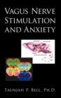 Vagus Nerve Stimulation and Anxiety - Book