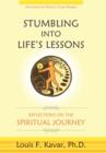 Stumbling Into Life's Lessons : Reflections on the Spiritual Journey - Book