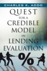 Quest for a Credible Model in Lending Evaluation - eBook