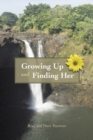 Growing up and Finding Her - eBook