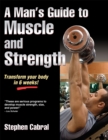 A Man's Guide to Muscle and Strength - Book