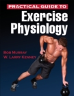 Practical Guide to Exercise Physiology - Book