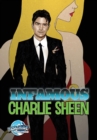 Infamous : Charlie Sheen - Book