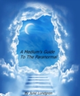 Mediums Guide To The Paranormal - Book