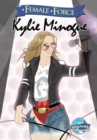 Female Force : Kylie Minogue - Book