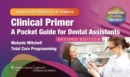 Clinical Primer : A Pocket Guide for Dental Assistants - Book
