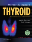 Werner & Ingbar's The Thyroid : A Fundamental and Clinical Text - Book