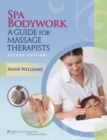 Spa Bodywork : A Guide for Massage Therapists - Book