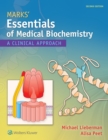 Marks' Essentials of Medical Biochemistry : A Clinical Approach - Book