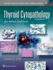 Thyroid Cytopathology : An Atlas and Text - Book