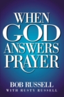 When God Answers Prayer - eBook
