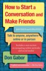 How To Start A Conversation And Make Friends : Revised And Updated - Book