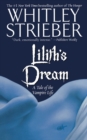 Lilith's Dream : A Tale of the Vampire Life - Book