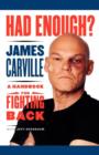 Had Enough? : A Handbook for Fighting Back - Book