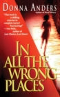 In All the Wrong Places - Book