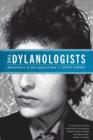 The Dylanologists : Adventures in the Land of Bob - eBook