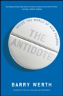 The Antidote : Inside the World of New Pharma - eBook