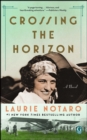 Crossing the Horizon : A Novel - eBook