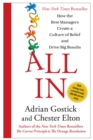 All In : How the Best Managers Create a Culture of Belief and Drive Big Results - Book