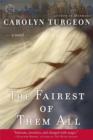 The Fairest of Them All : A Novel - eBook