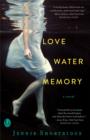 Love Water Memory - eBook