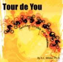 Tour De You : Swirling Circles of Freedom - Book