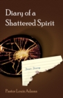 Diary of a Shattered Spirit - eBook