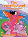 The Butterfly Angel : An Adventure of Lost Love Found - Book