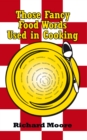 Those Fancy Food Words Used in Cooking - eBook