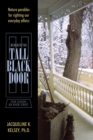 Beneath the Tall Black Door : Four Seasons on River Street - eBook