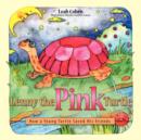 Lenny the Pink Turtle : How a Young Turtle Saved His Friends - Book