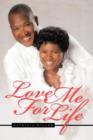 Love Me for Life - Book
