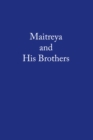 Maitreya and His Brothers - eBook